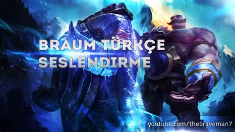Braum Türkçe Seslendirme Turkish Voice League Of Legends Youtube