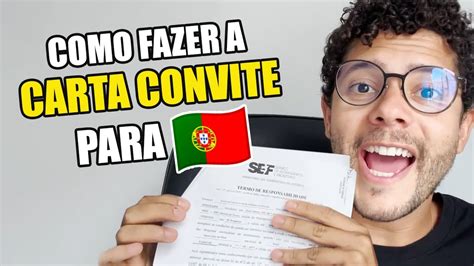 Como Fazer A Carta Convite Para Portugal Youtube