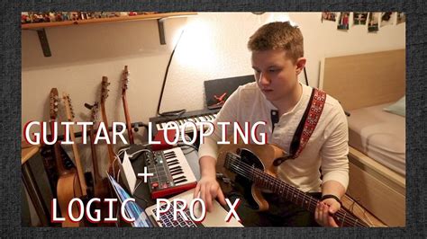 Looping Relaxing And Hopeful Guitar Logic Pro X Youtube