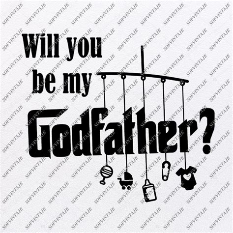 Will You Be My Godfether Svg Files Be My Godfather Original Design