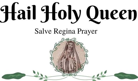 Hail Holy Queen Prayer Salve Regina Daily Catholic Prayers