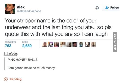 Im Black Cake Whats Your Stripper Name 9gag