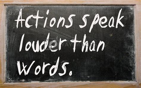 actions speak louder than words written on a blackboard royalty free stock image stock
