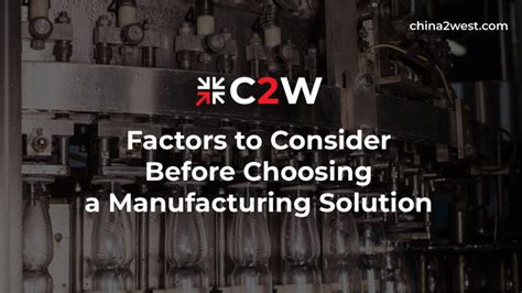 Know The Factors While Choosing China Manufacturing Solution