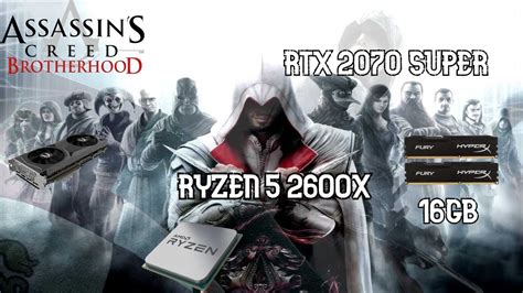 Assassins Creed Brotherhood Intro Pc Rtx 2070 Superryzen 5 2600x