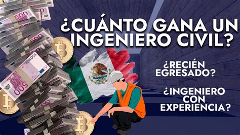 CUÁNTO gana un INGENIERO CIVIL 2021 Pésimo Bueno YouTube