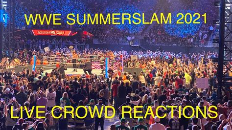 Wwe Summerslam 2021 Live Crowd Reactions Youtube