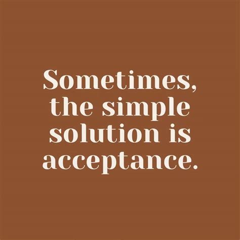 Quotes On Acceptance Wisdom To Live By