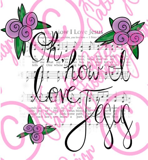 Oh How I Love Jesus Hymnal Handwritten Png Design Download Etsy
