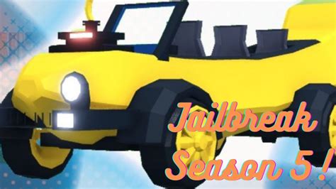 Jailbreak Season 5 Rewards Youtube