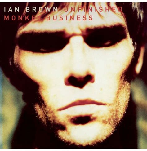 Ian Brown Unfinished Monkey Business Lp