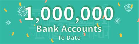 One Million Bank Accounts Strong! - Banking Made Awesome
