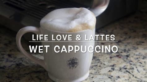 How To Make Espresso Drinks Wet Cappuccino Youtube