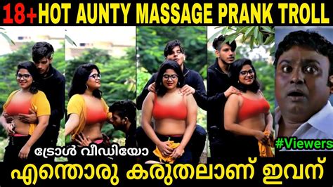 Hot Aunty Massage Prank Troll Video Malayalam എനതര കരതലണ ഇവന