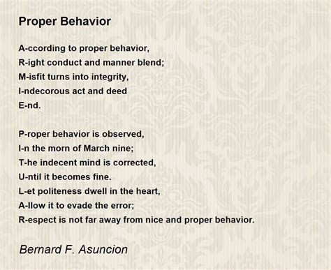 Proper Behavior Proper Behavior Poem By Bernard F Asuncion