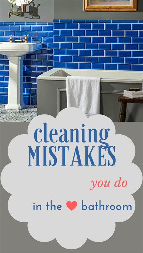 Cleaning Mistakes You Do In The Bathroom With Images Cleaning