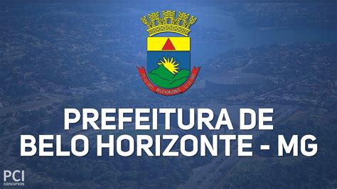 Prefeitura De Belo Horizonte Mg Retifica Concurso Público E Processo Seletivo Youtube