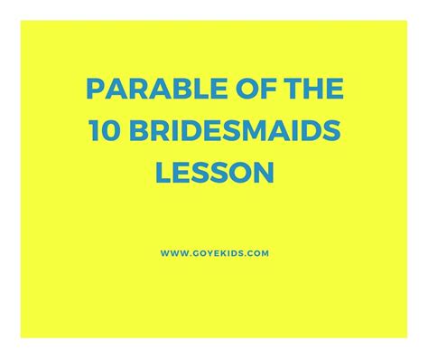 Parable Of The 10 Bridesmaids Lesson Parables Sunday School Lessons
