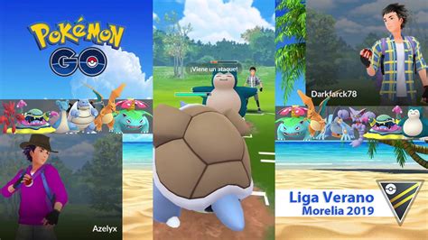 Torneo En La Liga Ultra Ball Liga Verano Morelia 2019 Pokémon Go