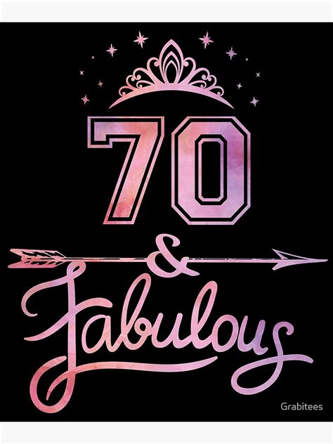 Women 70 Years Old And Fabulous Happy 70th Birthday Product Poster