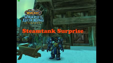 World Of Warcraft Quests Steamtank Surprise Youtube