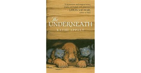 The Underneath By Kathi Appelt