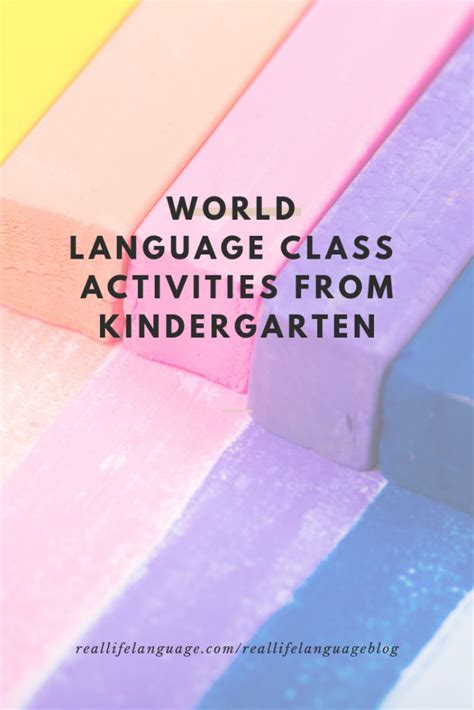 World Language Class Activities From Kindergarten World Languages