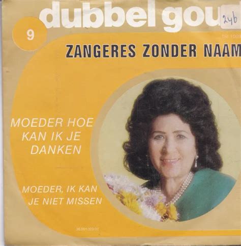 ZANGERES ZONDER NAAM MOEDER Hoe Kan Ik Je Danken Vinyl Single Telstar