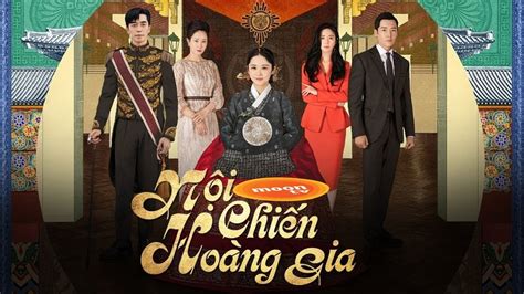 Hoàng Gia Tập 15 Phim Hàn Quốc Lồng Tiếng Việt Siêu Hay 2019 Youtube