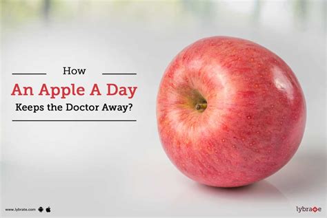 How An Apple A Day Keeps The Doctor Away By Dt Ashu Gupta Lybrate