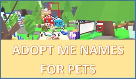 Adopt Me Names For Pets Unique Boy And Girl Names