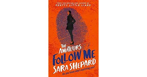 Follow Me The Amateurs 2 By Sara Shepard — Reviews Discussion Bookclubs Lists