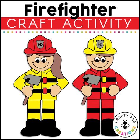Firefighter Craft Activity Crafty Bee Creations