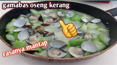 Tahukah kalian cara membuat resep masakan kerang kupas yang nikmat dan lezat. resep dan cara masak gambas oseng kerang menu taiwan - YouTube