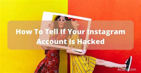 How To Know If Your Instagram Is Hacked Spot The Signs
