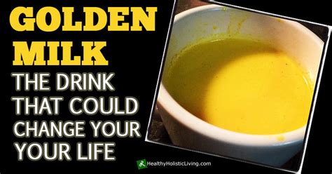 Golden Milk Healthy Holistic Living