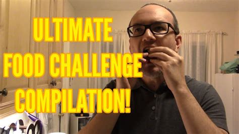 Ultimate Food Challenge Compilation Youtube