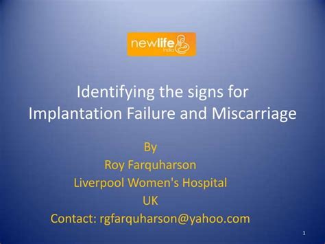 Identifying The Signs For Implantation Failure And Miscarriage Ppt