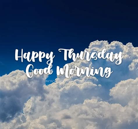 Cloudy Sky Happy Thursday Good Morning Pictures Photos And Images
