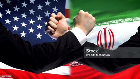Us Vs Iran Confrontation Countries Disagreement Fists On Flag