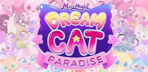 Dream Cat Paradise Apk Download For Android Aptoide
