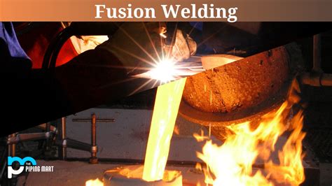 Advantages And Disadvantages Of Fusion Welding