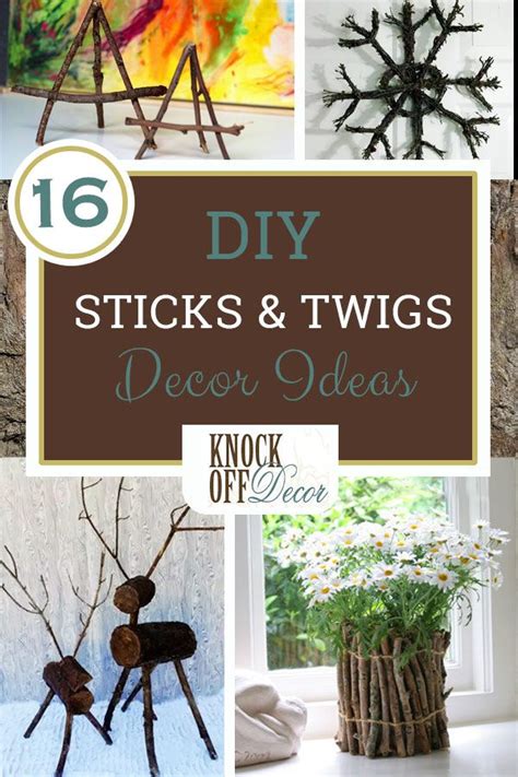 16 Creative Ways To Decorate With Sticks And Twigs