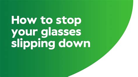 specsavers how to stop your glasses slipping down youtube