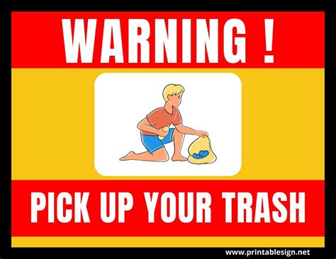 Pick Up Your Trash Warning Signs Free Download In 2022 Signs For