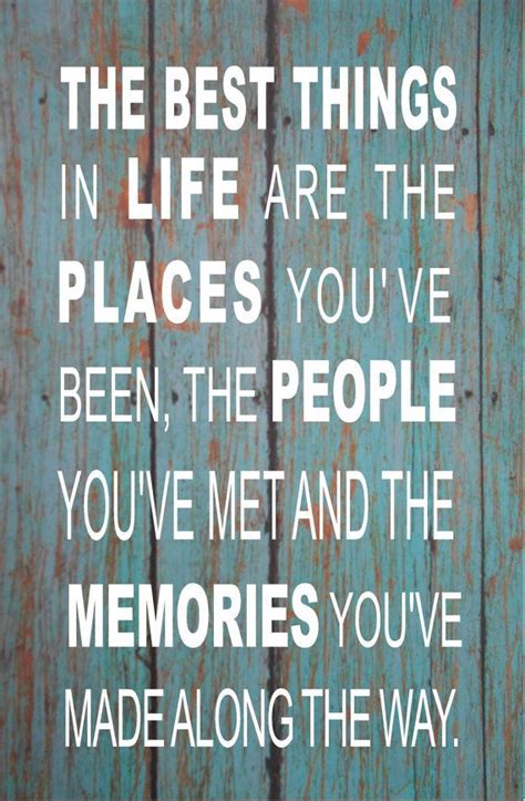 The Best Things In Life Are Places People Memories Wood Sign Canvas