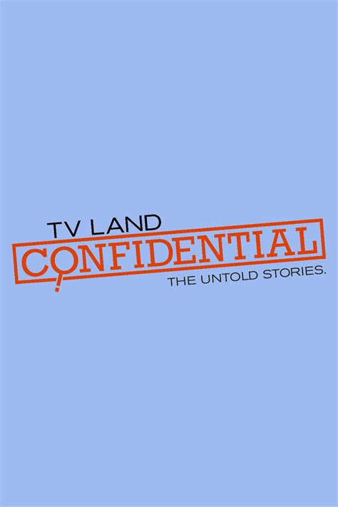 Tv Land Confidential Rotten Tomatoes