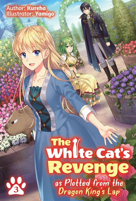 The White Cats Revenge As Plotted From The Dragon Kings Lap Volume 3