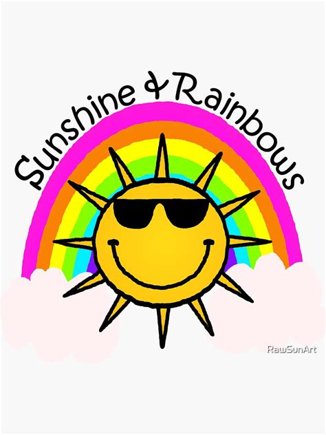Sunshine And Rainbows Sticker For Sale By Rawsunart Redbubble