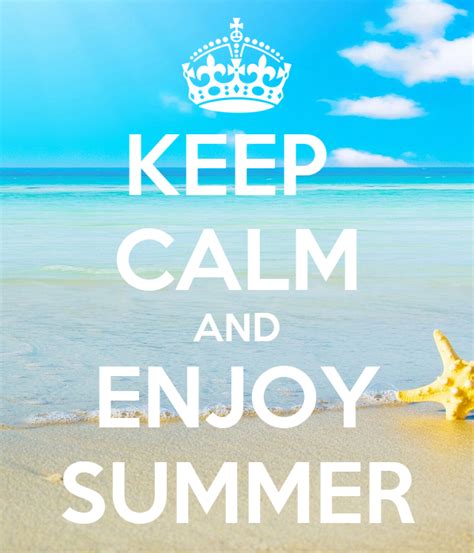 Keep Calm And Enjoy Summer Poster Larisa Keep Calm O Matic